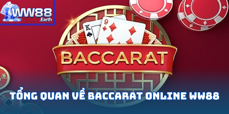 Giới thiệu game Baccarat Online hấp dẫn bậc nhất tại WW88