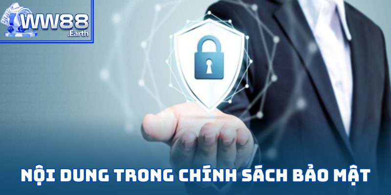 Chính Sách Bảo Mật WW88 - Cam Kết An Ninh Tối Đa Cho Hội Viên 4 Top những chính sách bảo mật WW88 mà hội viên cần nắm