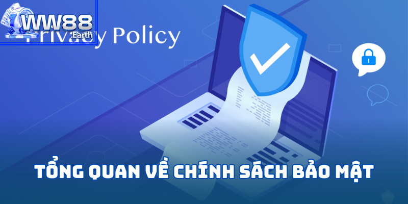 Chính Sách Bảo Mật WW88 - Cam Kết An Ninh Tối Đa Cho Hội Viên 1 Giới thiệu về chính sách bảo mật WW88 uy tín bậc nhất ngành