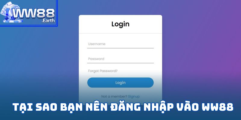 Đăng Nhập WW88 – Trải Nghiệm Thú Vị Trên Nền Tảng Uy Tín 1 Tại sao bạn nên đăng nhập vào WW88