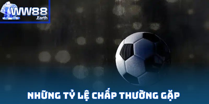 Kèo Trên Kèo Dưới – Chiến Thuật Cược Bóng Đá Hiệu Quả 4 Những tỷ lệ chấp thường gặp trong kèo trên kèo dưới tại WW88