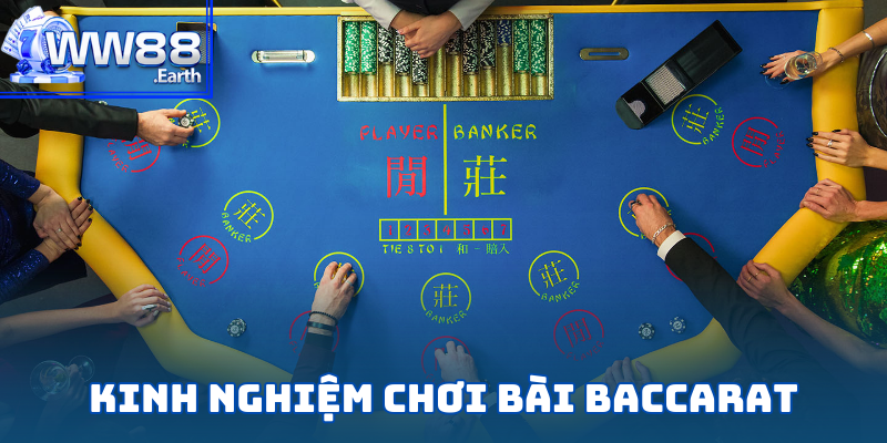 Tổng Hợp Kinh Nghiệm Chơi Bài Baccarat Chuẩn Chuyên Gia 5 Top kinh nghiệm chơi bài Baccarat tại WW88 chuẩn chuyên gia