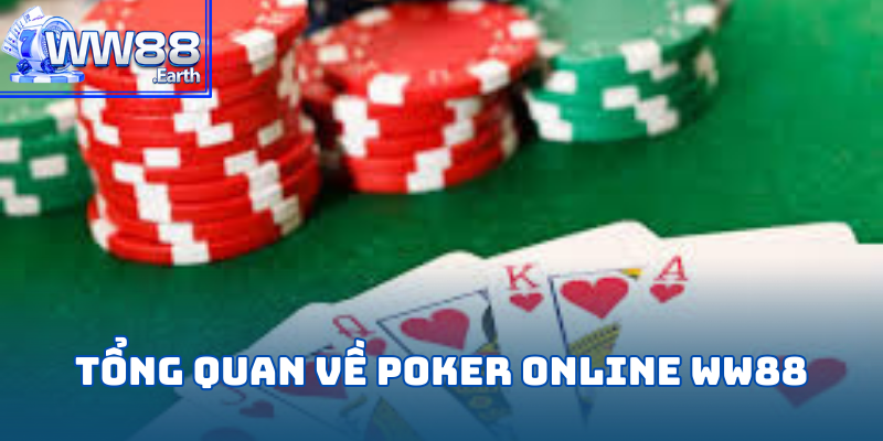 Giới thiệu sảnh cược Poker Online tại WW88 đẳng cấp Châu Âu