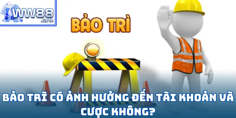 Nhà Cái WW88 Có Thường Xuyên Bảo Trì Không? 4 Nhà Cái WW88 Có Thường Xuyên Bảo Trì Không?