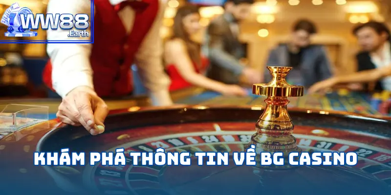 BG Casino: Sự Lựa Chọn Lý Tưởng Nhất Thị Trường 2025 2 bg-casino