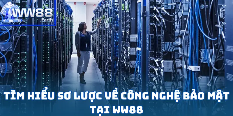 Công Nghệ Bảo Mật WW88 Giúp Bảo Vệ Người Chơi Thế Nào? 2 Công Nghệ Bảo Mật WW88 Giúp Bảo Vệ Người Chơi Thế Nào?