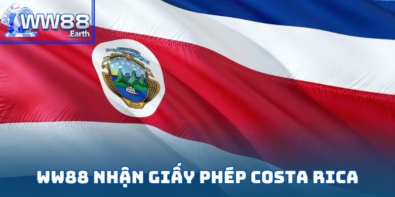 WW88 Nhận Giấy Phép Costa Rica Hot Nhất 2025 1 WW88 nhận giấy phép Costa Rica