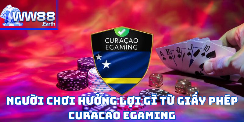 WW88 Nhận Giấy Phép Curacao eGaming 5 WW88 Nhận Giấy Phép Curacao eGaming