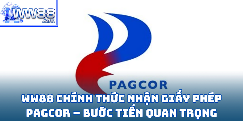 WW88 Chính Thức Nhận Giấy Phép PAGCOR 2 WW88 Chính Thức Nhận Giấy Phép PAGCOR