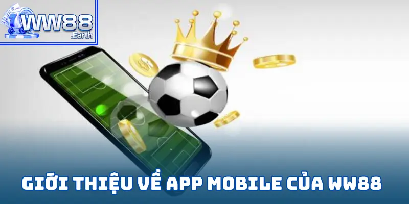 Đánh Giá Phiên Bản Ứng Dụng Mobile Của WW88 2 Đánh Giá Phiên Bản Ứng Dụng Mobile Của WW88