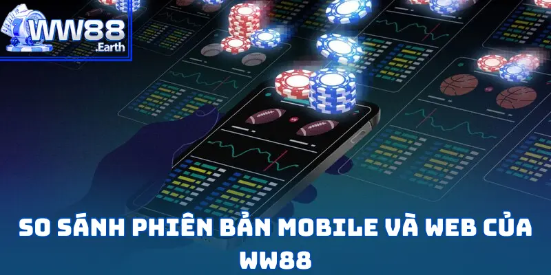 Đánh Giá Phiên Bản Ứng Dụng Mobile Của WW88 4 Đánh Giá Phiên Bản Ứng Dụng Mobile Của WW88
