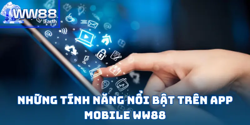 Đánh Giá Phiên Bản Ứng Dụng Mobile Của WW88 3 Đánh Giá Phiên Bản Ứng Dụng Mobile Của WW88