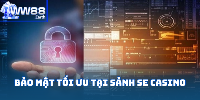 SE Casino – Đẳng Cấp Giải Trí Hàng Đầu Tại WW88 4 se-casino
