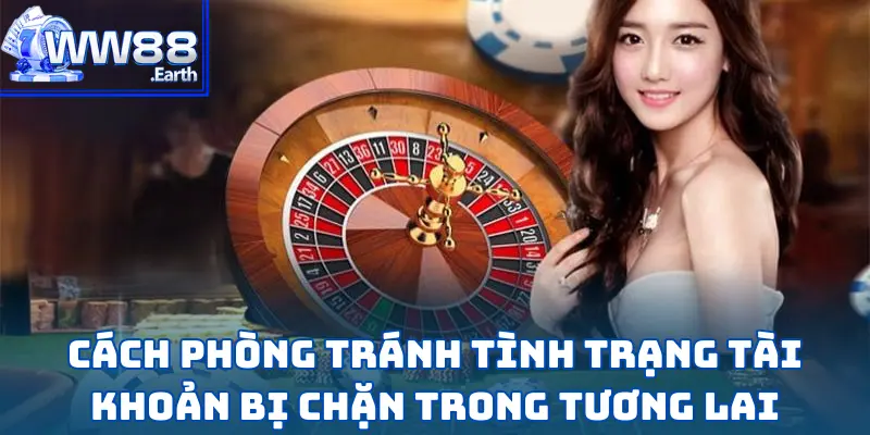 Tài Khoản WW88 Bị Khoá, Bị Chặn Nên Làm Như Thế Nào? 4 Tài Khoản WW88 Bị Khoá, Bị Chặn Nên Làm Như Thế Nào?