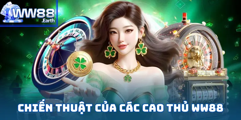 Top Người Chơi Đỉnh Cao Top 1 Tại Nhà Cái WW88 4 Top Người Chơi Đỉnh Cao Top 1 Tại Nhà Cái WW88